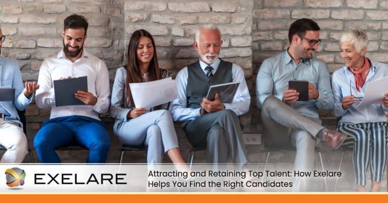 Attracting and Retaining Top Talent: How Exelare Helps You Find the Right Candidates | Exelare