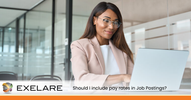 Should I Include Pay Rates in Job Postings? | Exelare